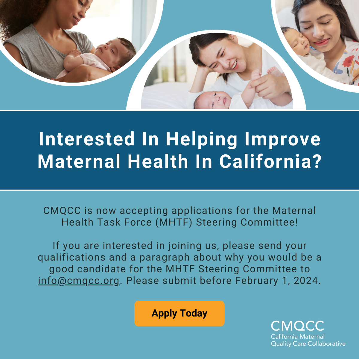 Interested in helping improve maternal health in California? CMQCC is now accepting applications for the Maternal Health Task Force Steering Committee.